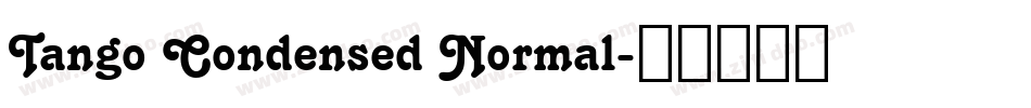 Tango Condensed Normal字体转换